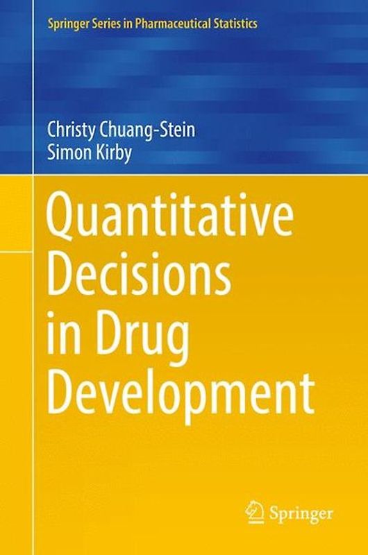Quantitative Decisions in Drug Development