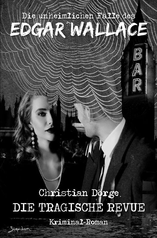 Die unheimlichen Fälle des Edgar Wallace: Die tragische Revue