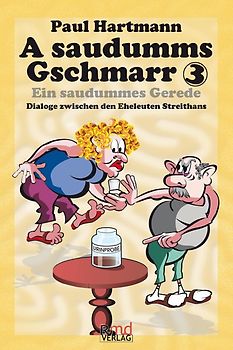 A saudumms Gschmarr 3