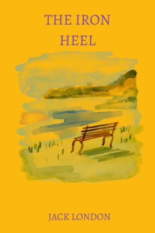 the iron heel by jack london