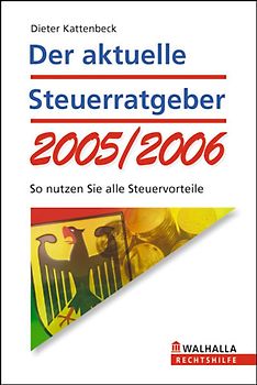 Der aktuelle Steuerratgeber 2005/2006