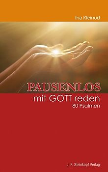 Pausenlos mit Gott reden