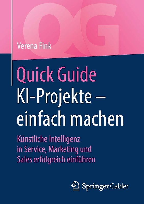 Quick Guide KI-Projekte – einfach machen