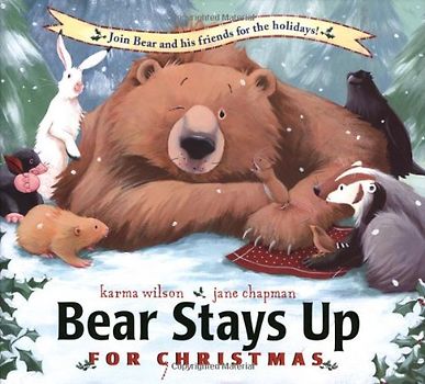 Bear Stays Up for Christmas (The Bear Books) - Wilson, Karma