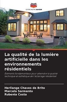 La qualité de la lumière artificielle dans les environnements résidentiels