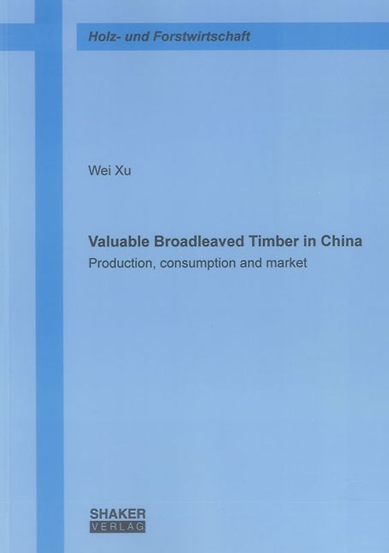 Valuable Broadleaved Timber in China