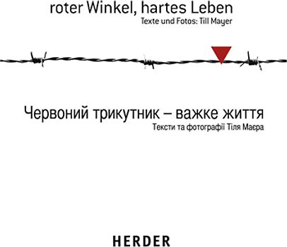 Roter Winkel, hartes Leben