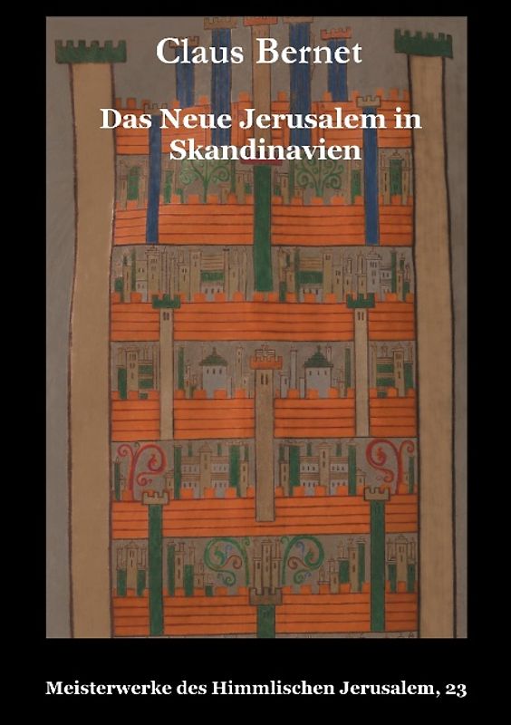Das Neue Jerusalem in Skandinavien