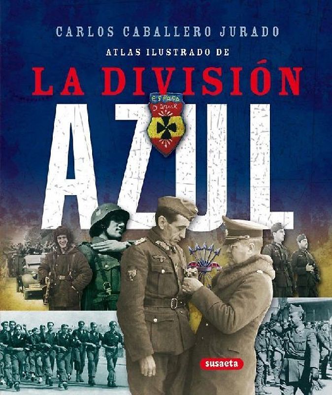Atlas ilustrado de la División Azul