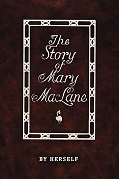 The Story of Mary MacLane: I Await The Devil's Coming