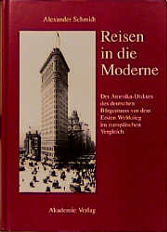 Reisen in die Moderne