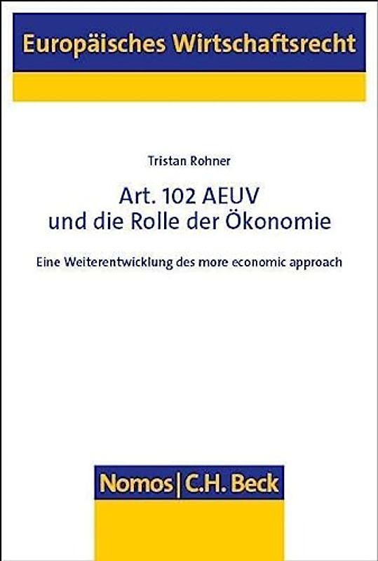 Art. 102 AEUV und die Rolle der Ökonomie