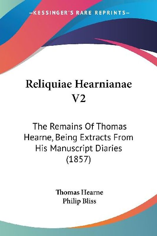 Reliquiae Hearnianae V2