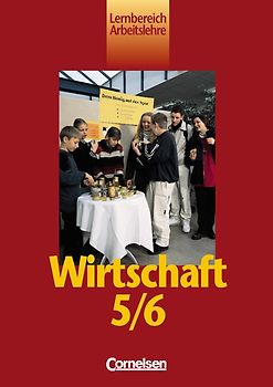 Wirtschaft. Allgemeine Ausgabe / 5./6. Schuljahr - Schülerbuch