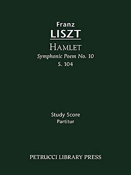 Hamlet (Symphonic Poem No.10), S.104: Study score
