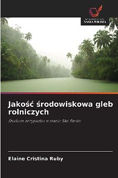 Jako¿¿ ¿rodowiskowa gleb rolniczych