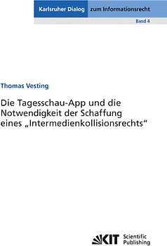 Die Tagesschau-App und die Notwendigkeit der Schaffung eines "Intermedienkollisionsrechts"