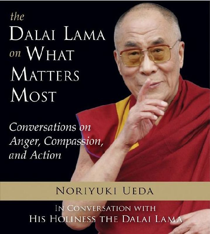 Dalai Lama on What Matters Most
