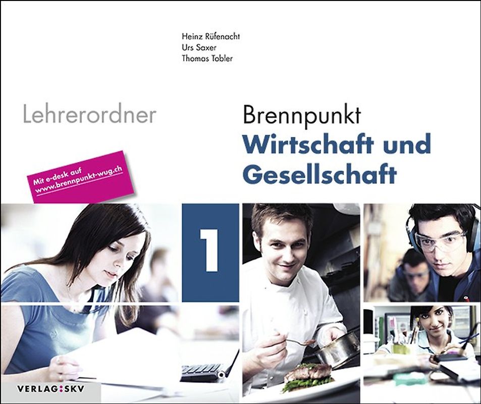 Brennpunkt Wirtschaft und Gesellschaft / Brennpunkt Wirtschaft und Gesellschaft Band 1