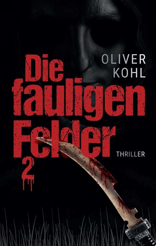 Die fauligen Felder 2
