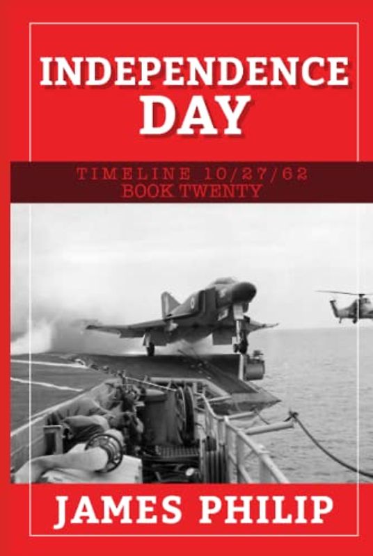 Independence Day (Timeline 10/27/62, Band 20)