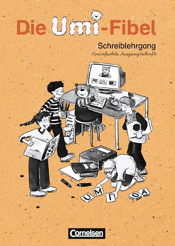 Die Umi-Fibel - Ausgabe 2004 / Schreiblehrgang in Vereinfachter Ausgangsschrift
