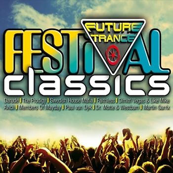 Various - Future Trance - Festival Classics