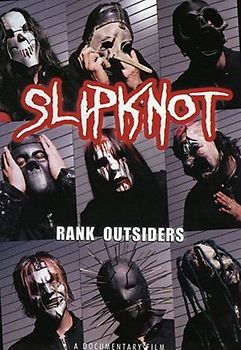 Slipknot - Rank Outsiders DVD