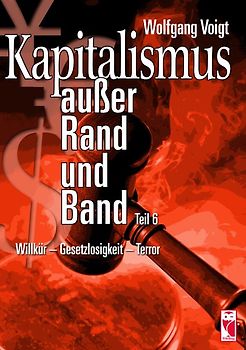 Kapitalismus außer Rand und Band
