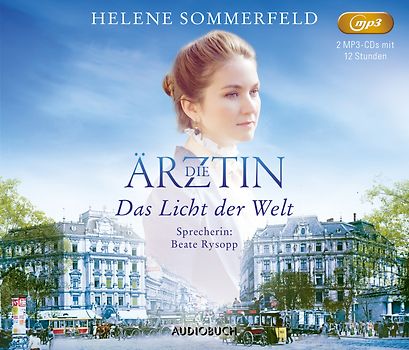 Die Ärztin: Das Licht der Welt (MP3-CD)