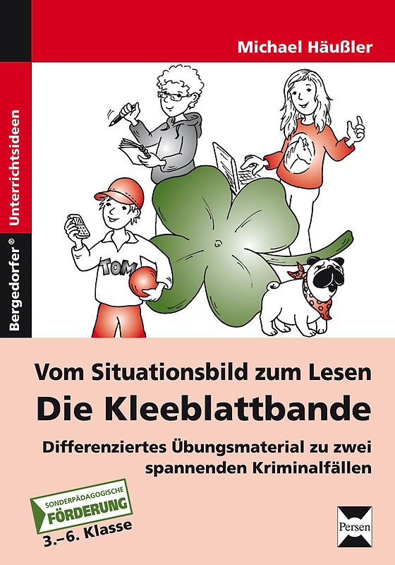 Vom Situationsbild zum Lesen: Die Kleeblattbande