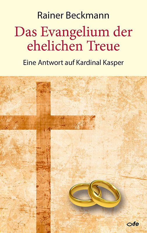Das Evangelium der ehelichen Treue