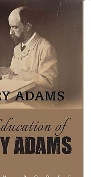 The Education of Henry Adams