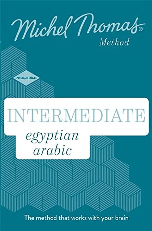 Intermediate Egyptian Arabic New Edition