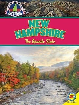 New Hampshire: The Granite State