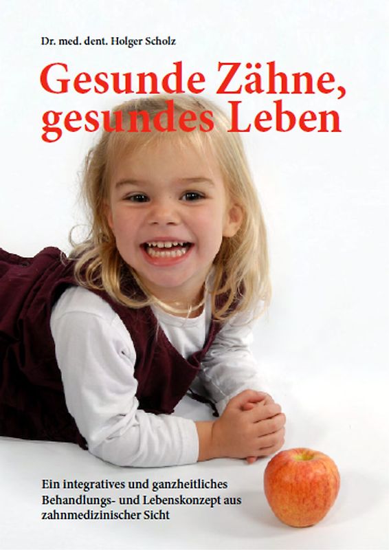 Gesunde Zähne, gesundes Leben