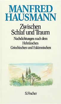 Nachdichtungen und Betrachtungen in vier Bänden. Los des Lebens /Zwischen...