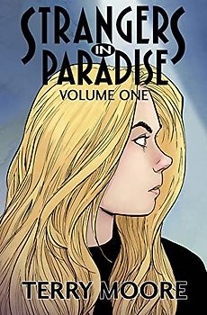Strangers In Paradise Volume One (Strangers in Paradise, 1, Band 1)