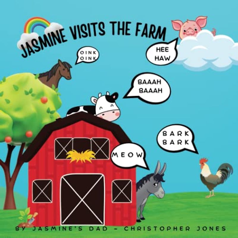 Jasmine Visits the Farm (The Learning Adventures of Justin and Jasmine)