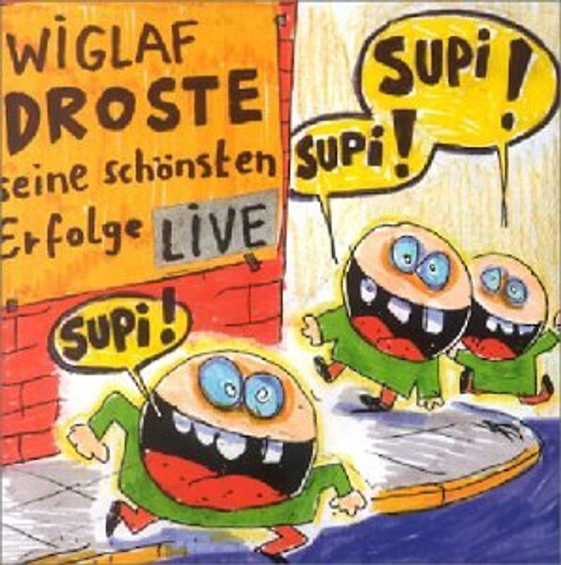 Wiglaf Droste - Seine Schönsten Erfolge Live