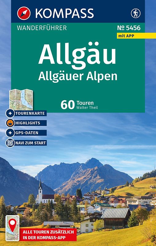 KOMPASS Wanderführer Allgäu, Allgäuer Alpen, 60 Touren mit Extra-Tourenkarte