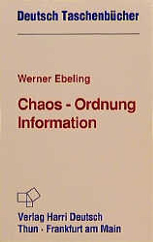 Chaos - Ordnung - Information