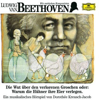 Kreusch-Jacob - Wir Entdecken Komponisten-Beethoven 1: die Wut