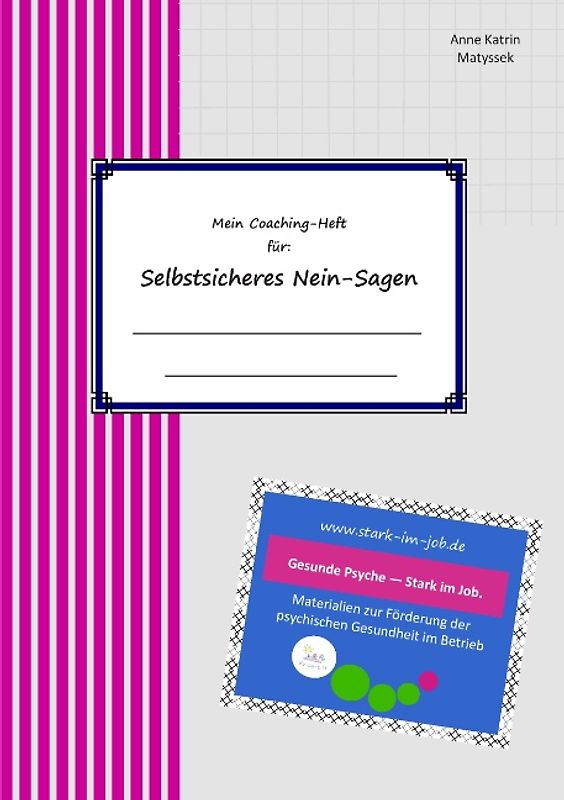 Mein Coaching-Heft für selbstsicheres Nein-Sagen