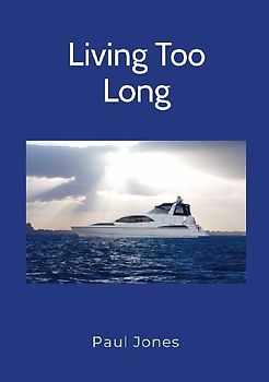 Living Too Long