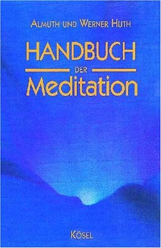 Handbuch der Meditation