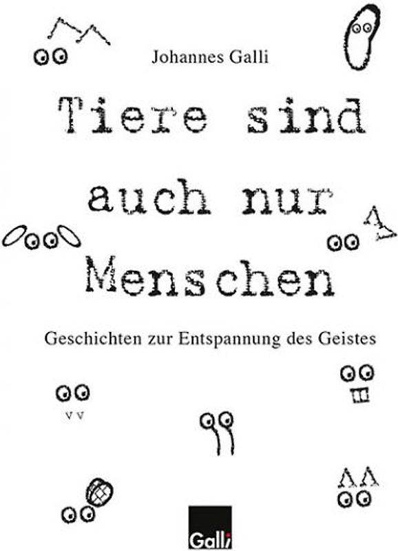 Tiere sind auch nur Menschen