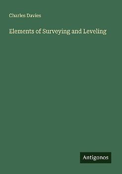 Elements of Surveying and Leveling
