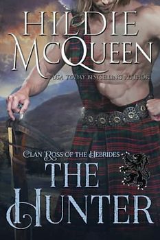 The Hunter (Clan Ross of the Hebrides, Band 7)