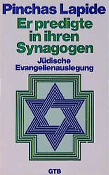 Er predigte in ihren Synagogen